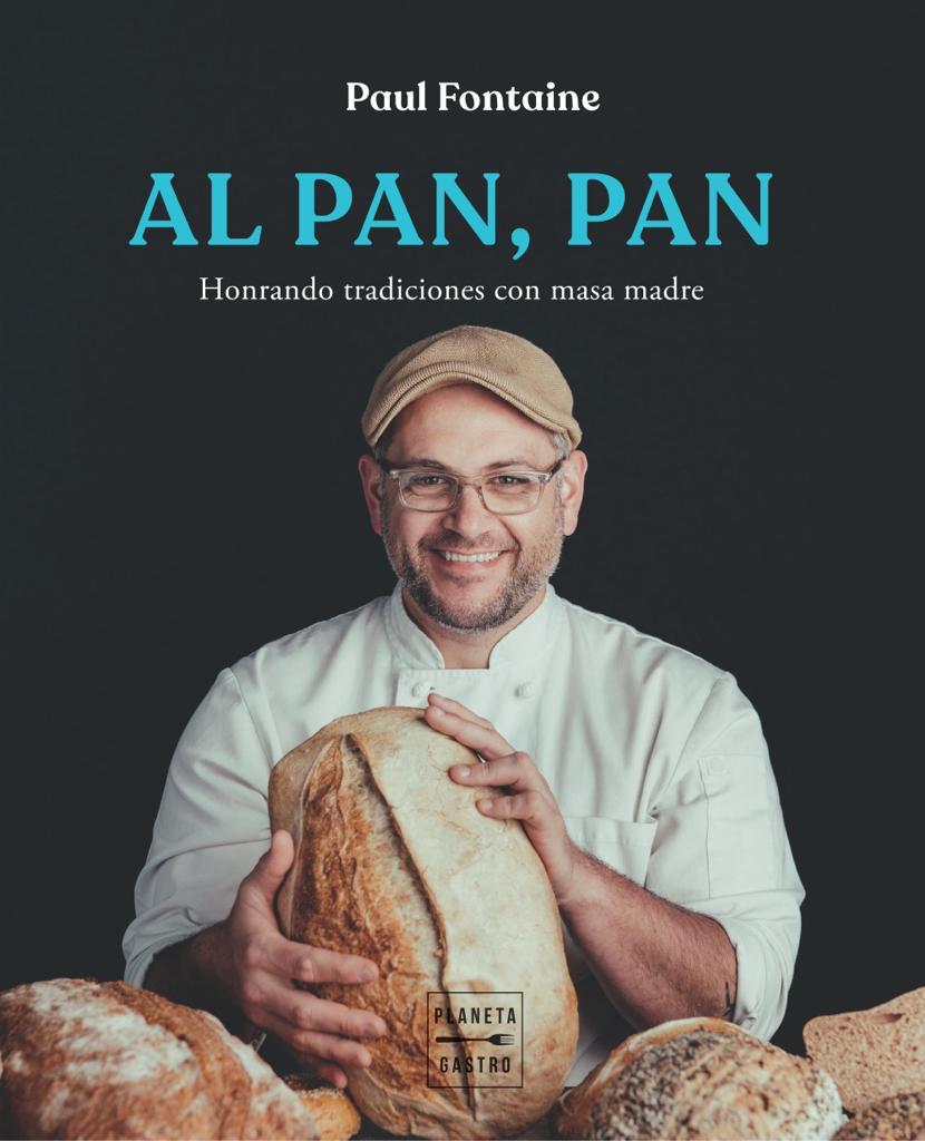 MASTERCLASS: “Al pan pan, honrando tradiciones con masa madre” Paul Fontaine