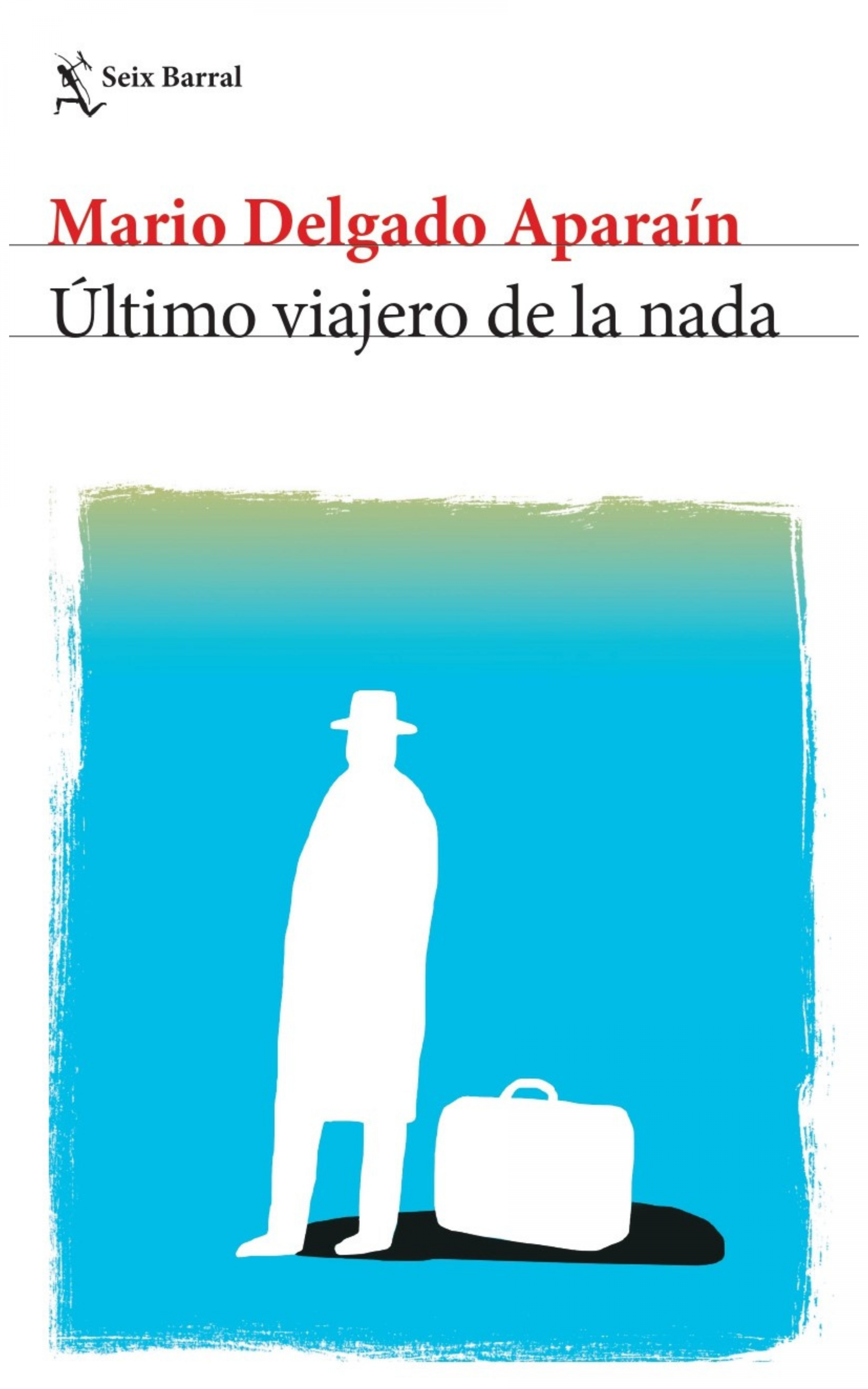 PRESENTACIÓN LIBRO: “Último viajero de la nada” Mario Delgado Aparain