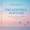 Encuentros almicos  (Mel Cardozo)